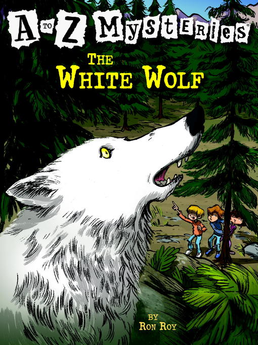 Title details for The White Wolf by Ron Roy - Available